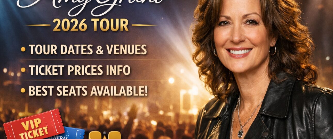 Amy Grant Tickets 2026 â€“ Prices, Dates & Best Seats